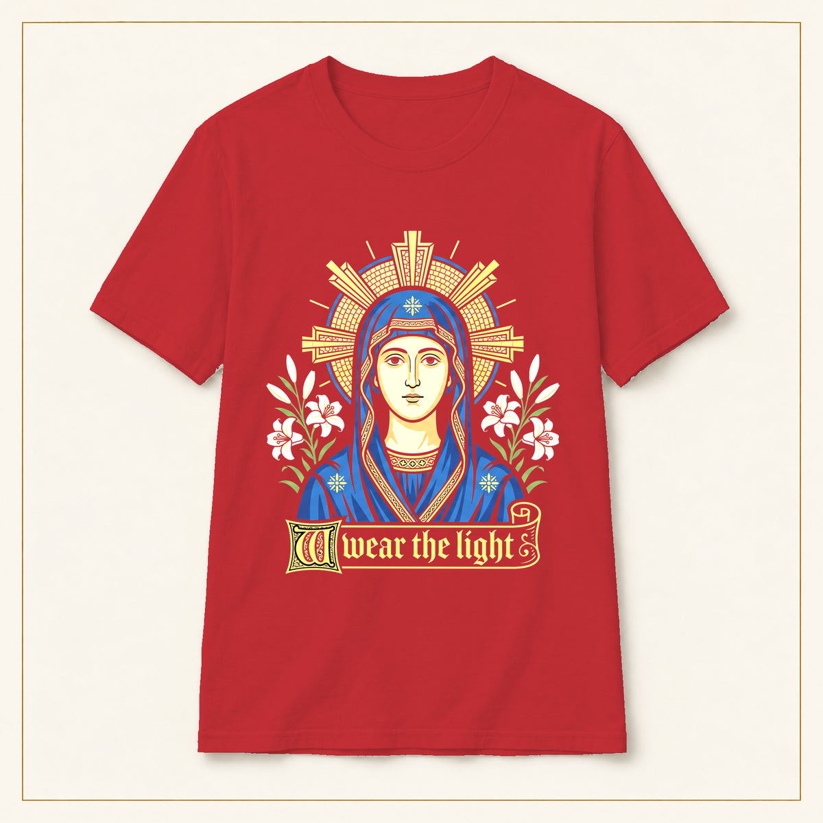 Mary Icon T-Shirt — I Wear the Light — compact lay-flat, original print scale and placement — Red