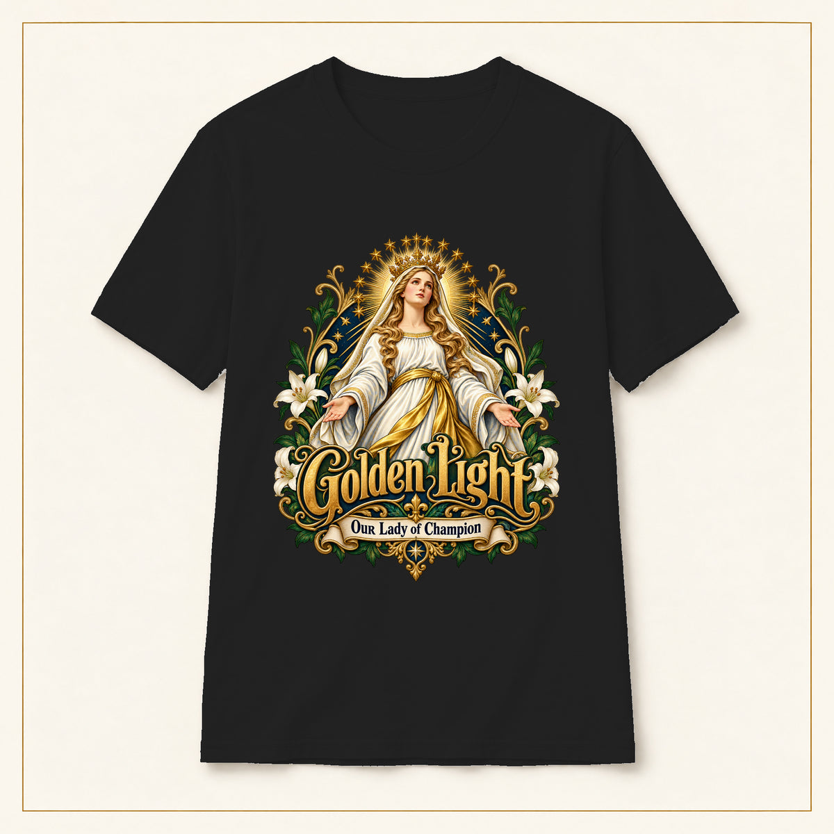 Golden Light T-Shirt — Our Lady of Champion — compact lay-flat, original print scale and placement — Black