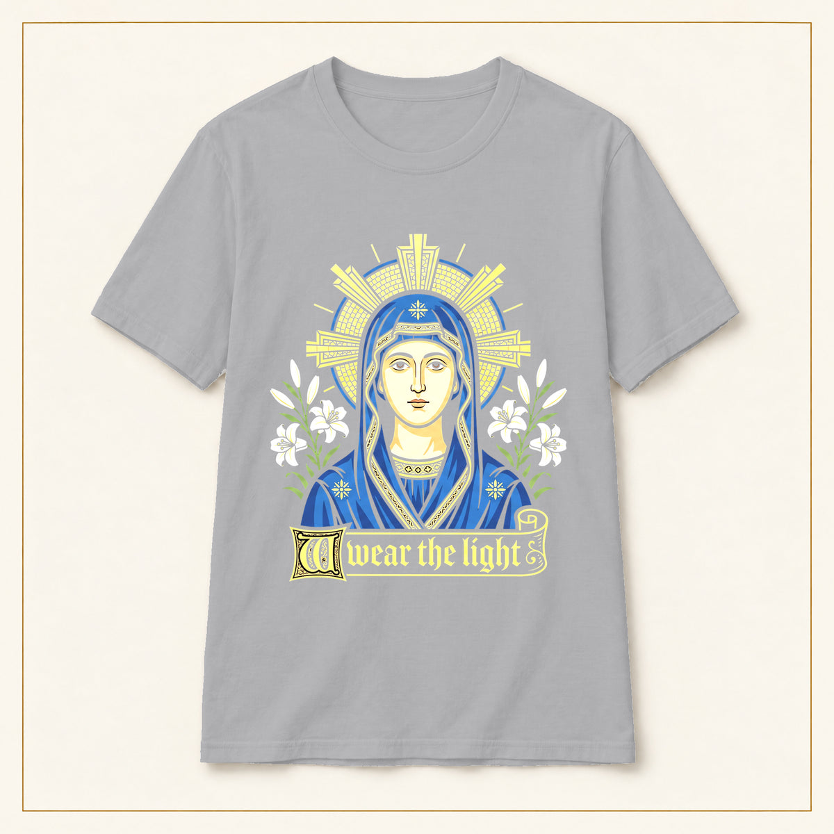 Mary Icon T-Shirt — I Wear the Light — compact lay-flat, original print scale and placement — Sport Grey
