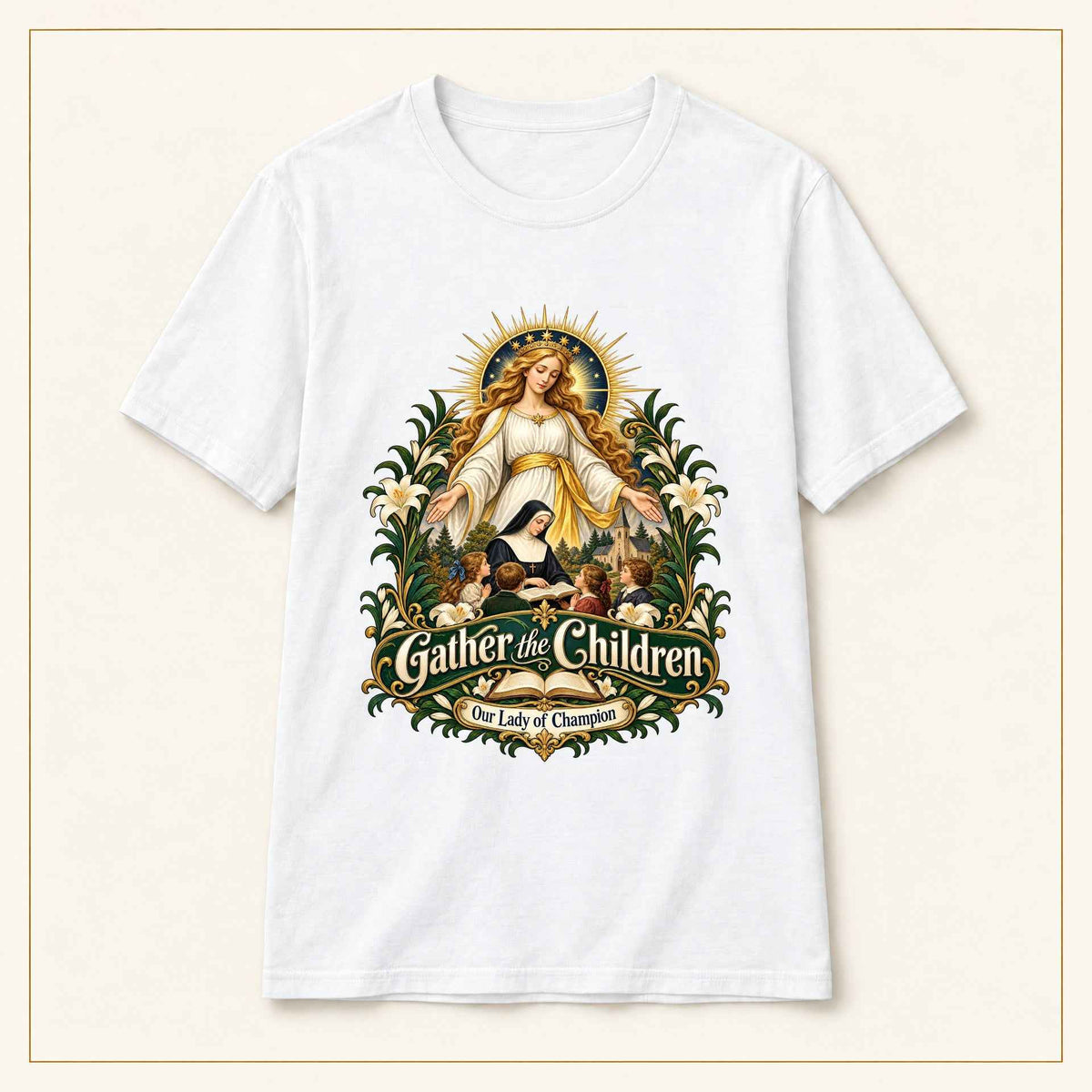 Gather the Children T-Shirt — Our Lady of Champion