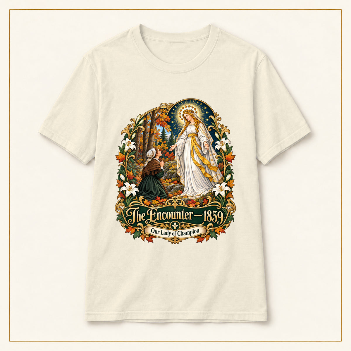 The Encounter 1859 T-Shirt — Our Lady of Champion — compact lay-flat, original print scale and placement — Natural