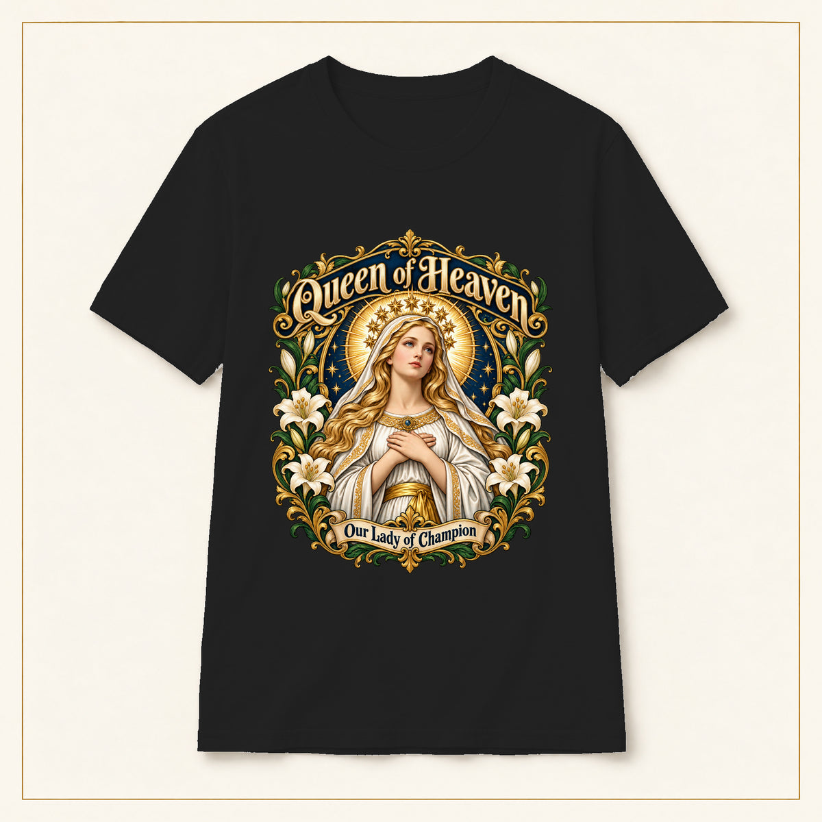 Queen of Heaven T-Shirt — Our Lady of Champion — compact lay-flat, original print scale and placement — Black