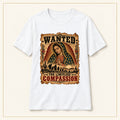 Wanted for Limitless Compassion Virgen de Guadalupe T-Shirt — compact lay-flat, original print scale and placement — White