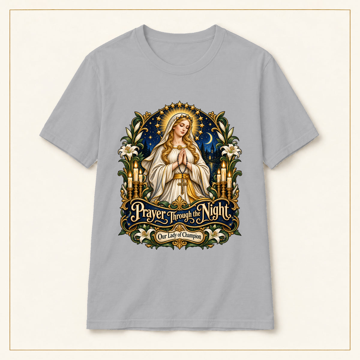Prayer Through the Night T-Shirt — Our Lady of Champion — compact lay-flat, original print scale and placement — Sport Grey