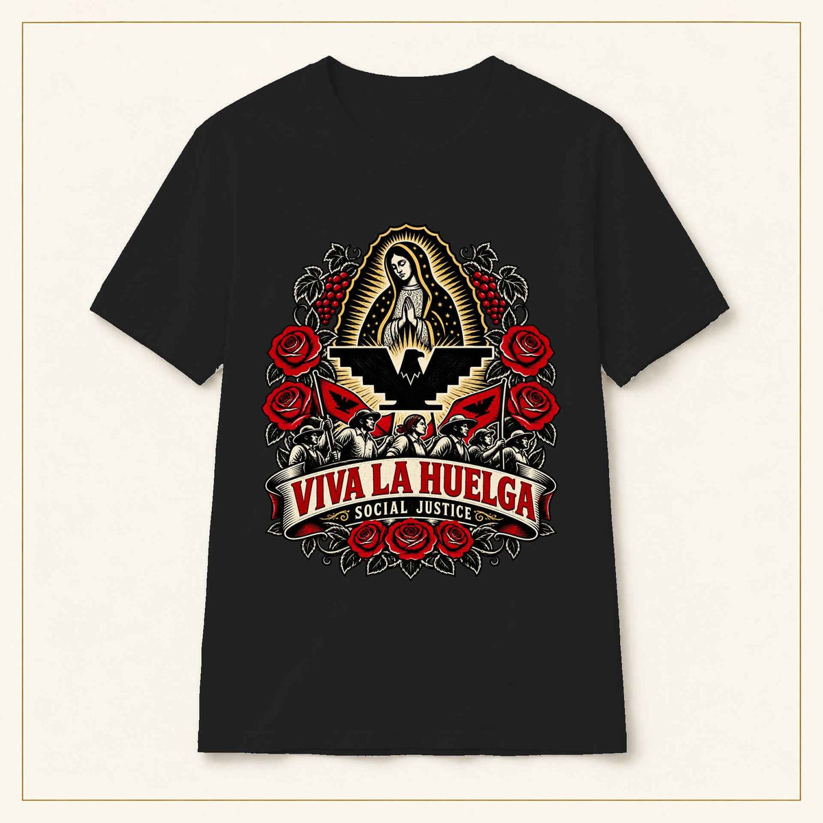 Viva La Huelga Social Justice T-Shirt