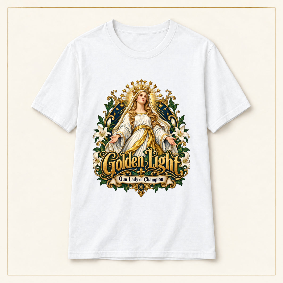 Golden Light T-Shirt — Our Lady of Champion — compact lay-flat, original print scale and placement — White