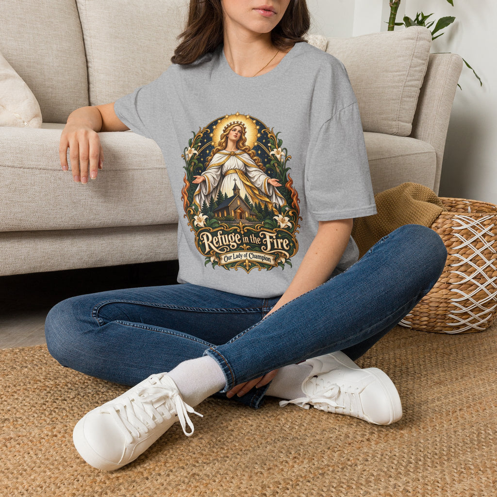 Refuge in the Fire T-Shirt — Our Lady of Champion