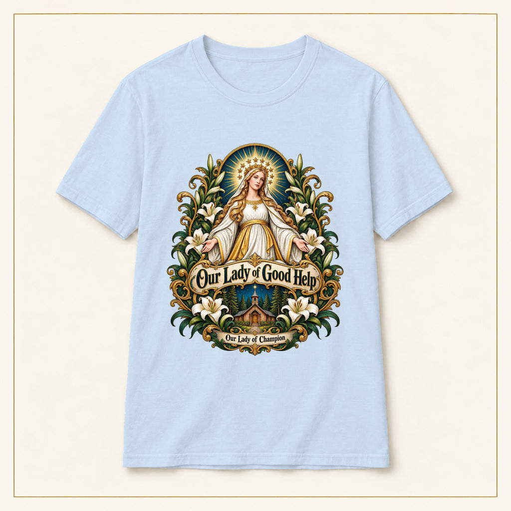 Our Lady of Good Help T-Shirt — Champion Medallion — compact lay-flat, original print scale and placement — Light Blue