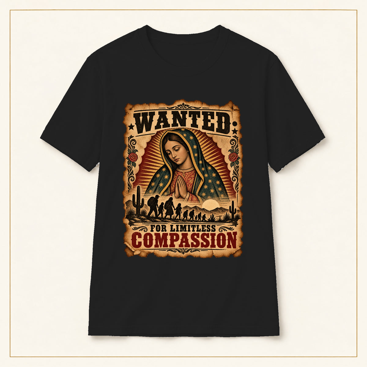 Wanted for Limitless Compassion Virgen de Guadalupe T-Shirt — compact lay-flat, original print scale and placement — Black