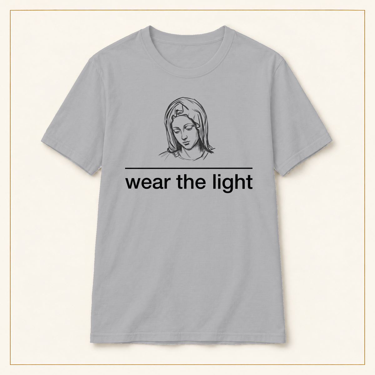 Minimal Inspirational T-Shirt — Wear the Light — compact lay-flat, original print scale and placement — Sport Grey