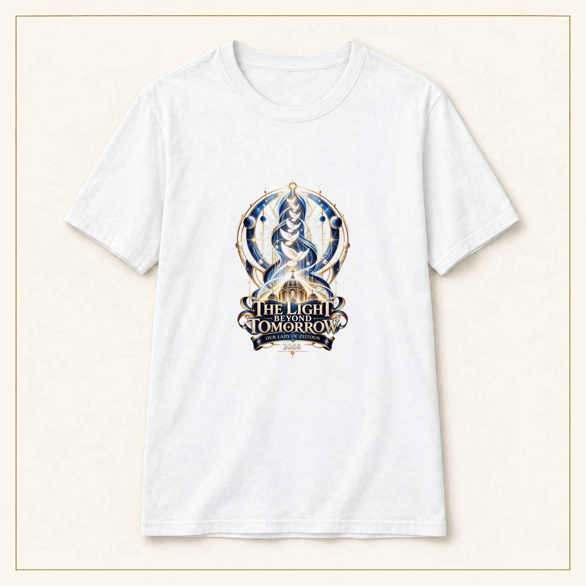 The Light Beyond Tomorrow T-Shirt — Our Lady of Zeitoun