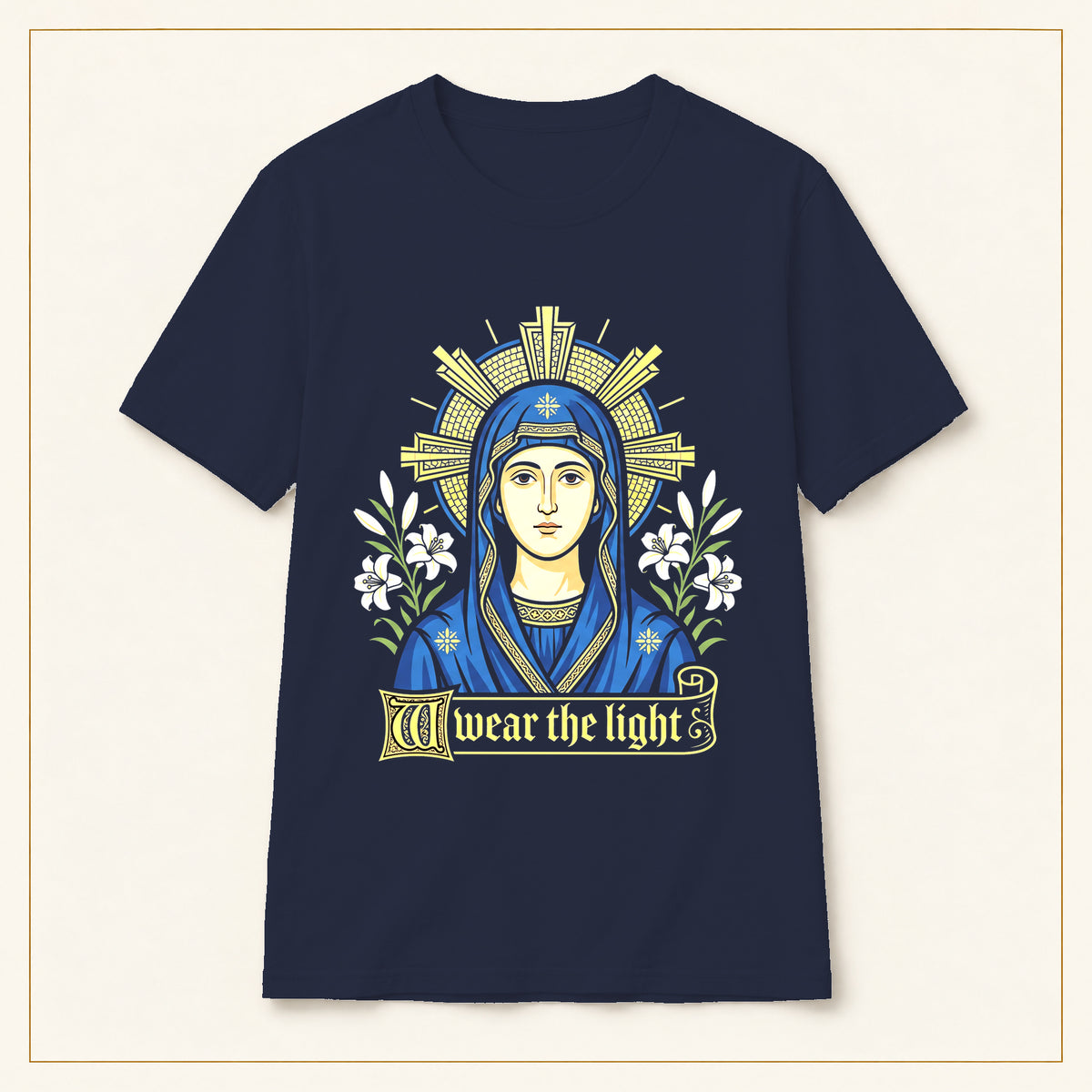 Mary Icon T-Shirt — I Wear the Light — compact lay-flat, original print scale and placement — Navy