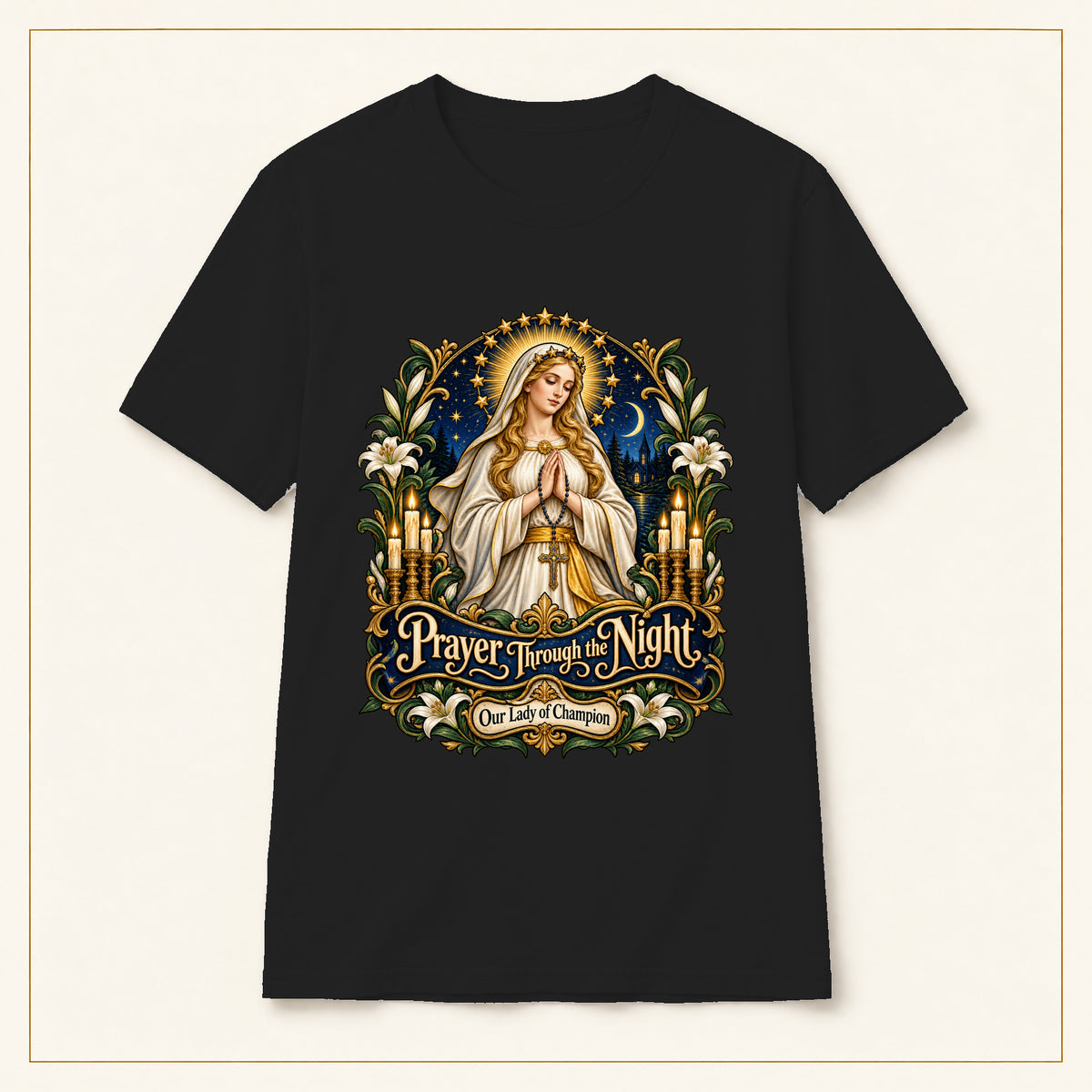 Prayer Through the Night T-Shirt — Our Lady of Champion — compact lay-flat, original print scale and placement — Black