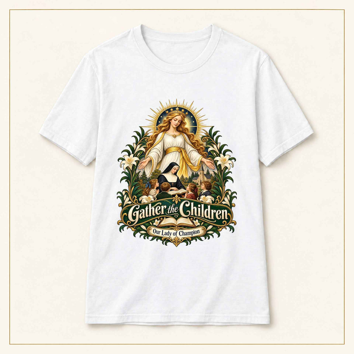 Gather the Children T-Shirt — Our Lady of Champion