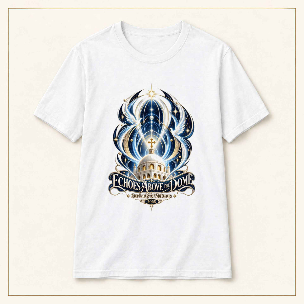 Echoes Above the Dome T-Shirt — Our Lady of Zeitoun